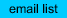 email list